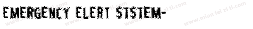 EMERGENCY ELERT STSTEM字体转换